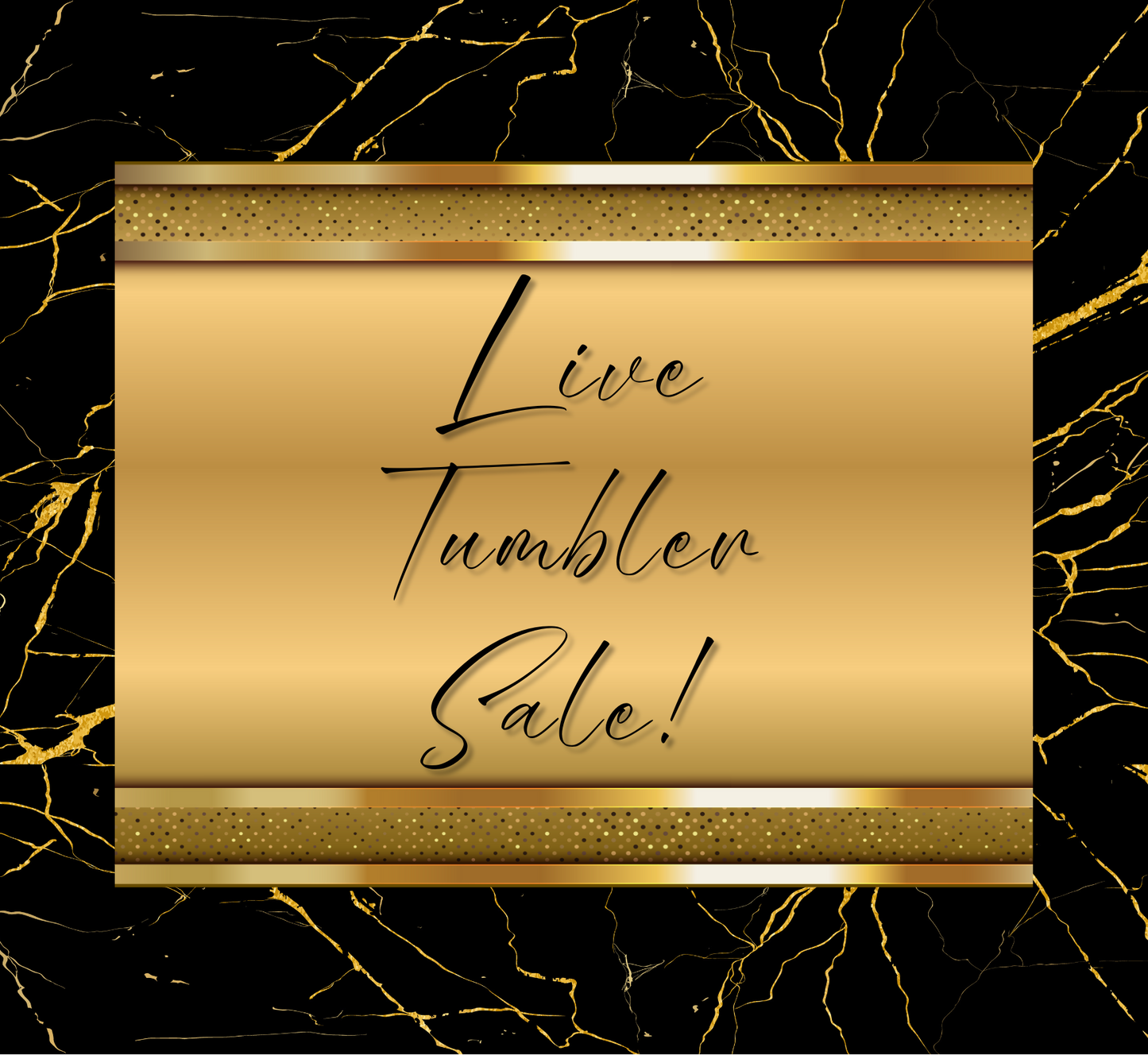 Friday 4/7 Live Tumbler Sale!